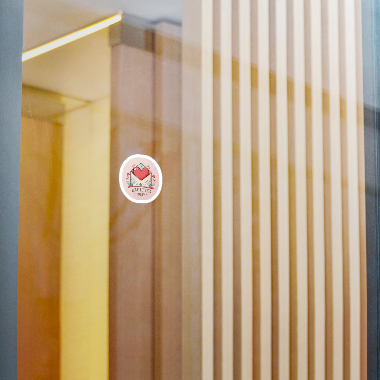 My Love Letter to Life Circle Vinyl Sticker