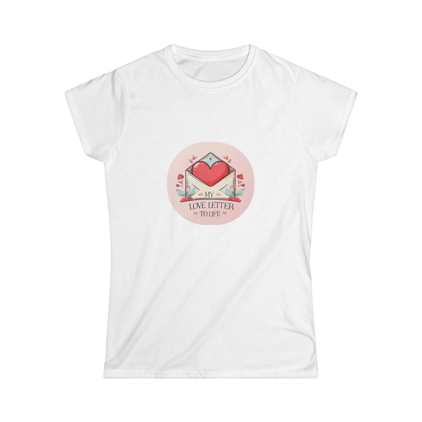 My Love Letter to Life Tee
