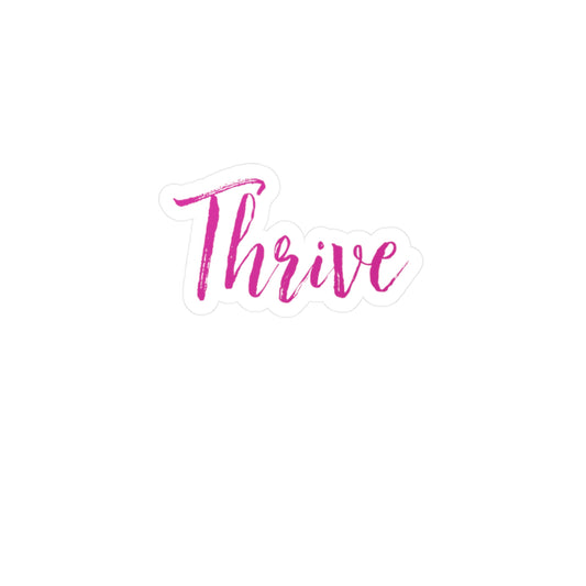 Thrive Vinyl Sticker