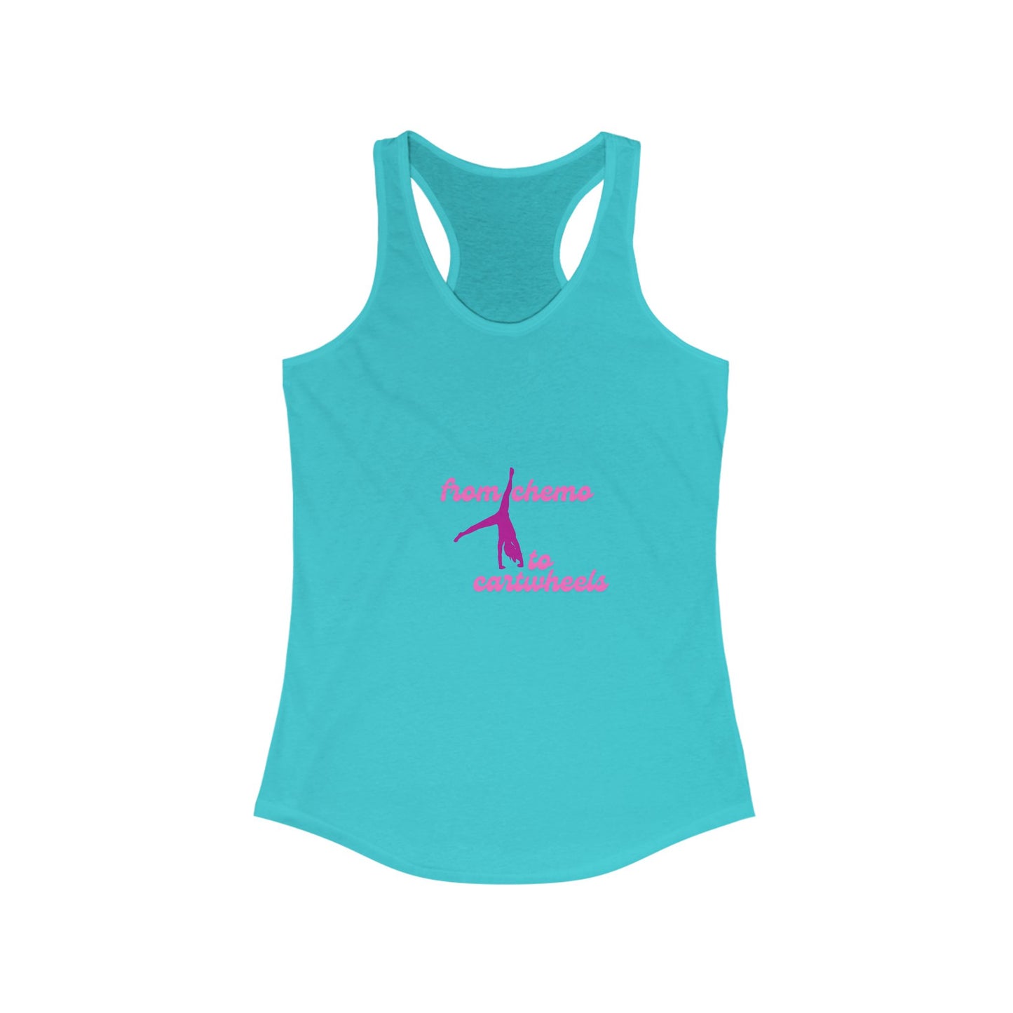 From Chemo to Cartwheels Racerback Tank Top