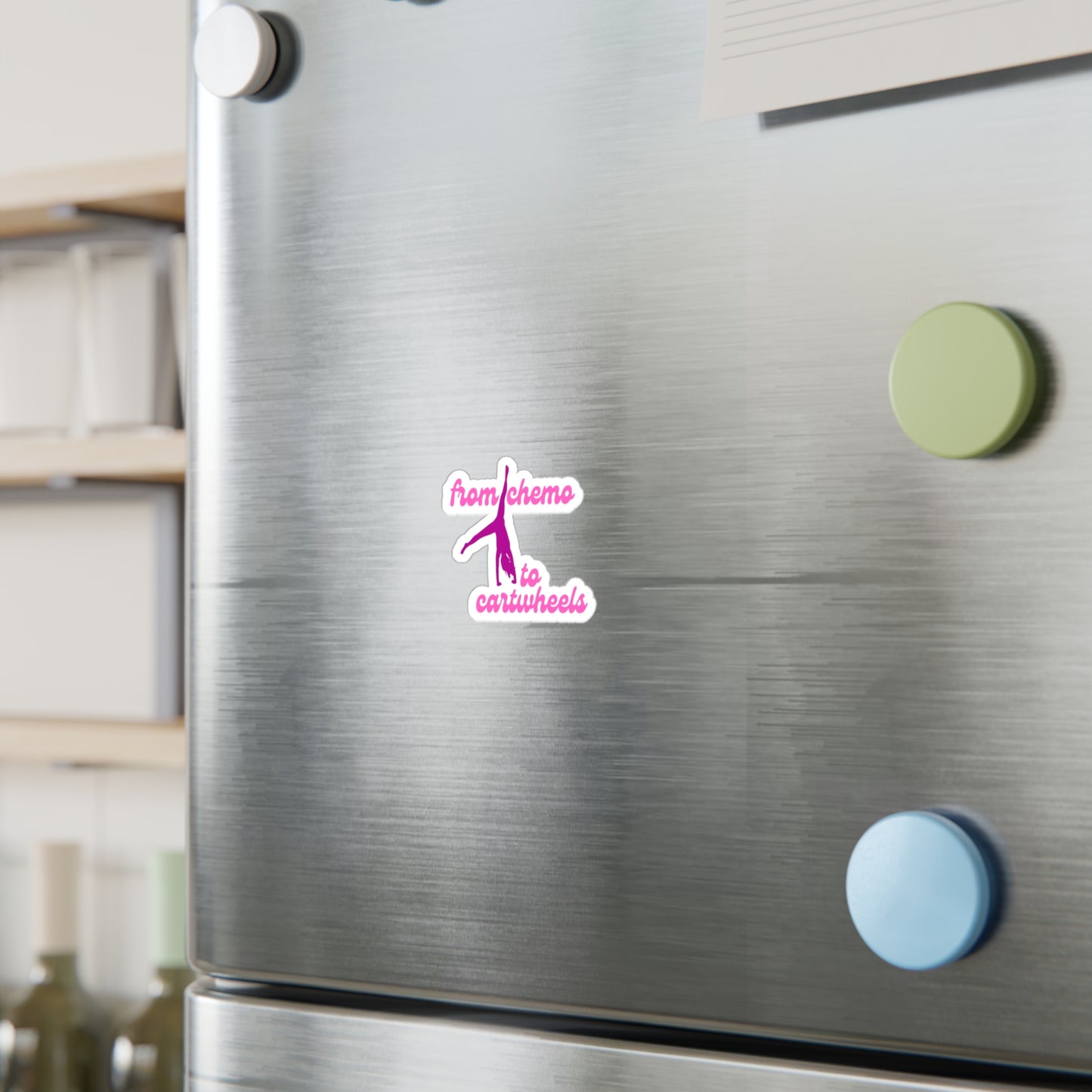 From Chemo to Cartwheels Vinyl Sticker